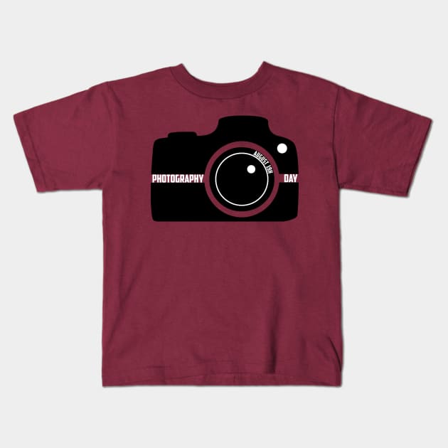 Photography Day , August 19th Photography Lover Kids T-Shirt by Fersan